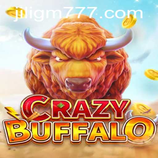 Unleashing the Thrills of CRAZYBUFFALO: A Dive into JiLigm's Latest Gaming Sensation