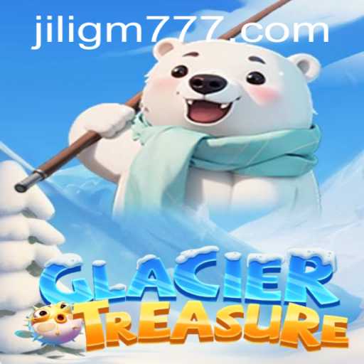Discovering the Adventure of GlacierTreasure with JiLigm
