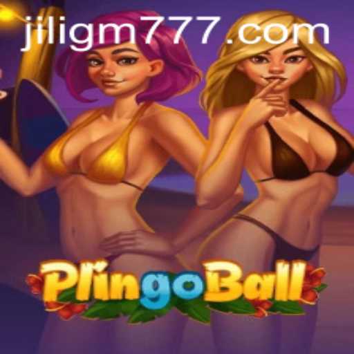 Discover the World of Plingoball and the Strategy of JiLigm